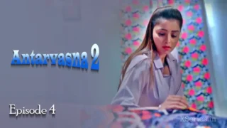Watch Antarvasna 2 Episode 4