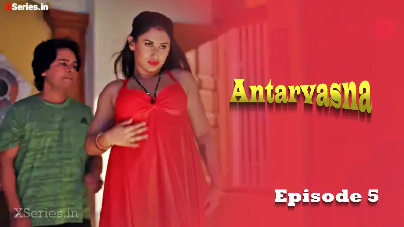 Primeplay: Watch Antarvasna Episode 5
